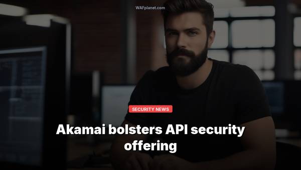 Akamai bolsters API security offering