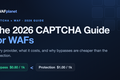 WAFplanet card for the 2026 CAPTCHA guide, showing that a bypass at $0.80 per 1,000 costs less than protection at $1.00 per 1,000.