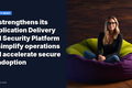 F5 strengthens its Application Delivery and Security Platform to simplify operations and accelerate secure AI adoption