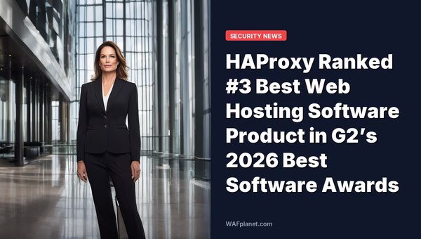 HAProxy Ranked #3 Best Web Hosting Software Product in G2’s 2026 Best Software Awards