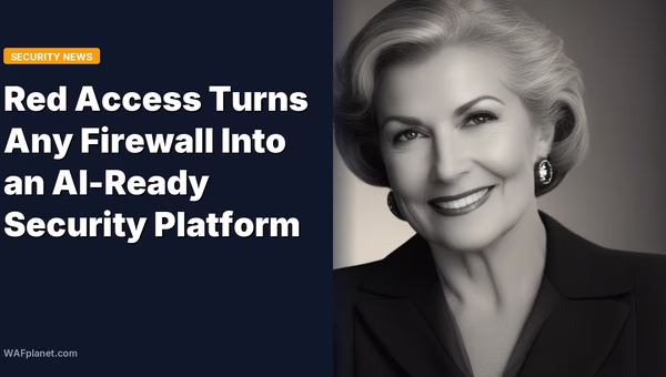 Red Access Turns Any Firewall Into an AI-Ready Security Platform