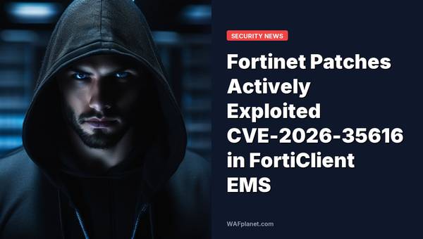 Fortinet Patches Actively Exploited CVE-2026-35616 in FortiClient EMS