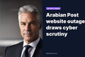 Arabian Post website outage draws cyber scrutiny